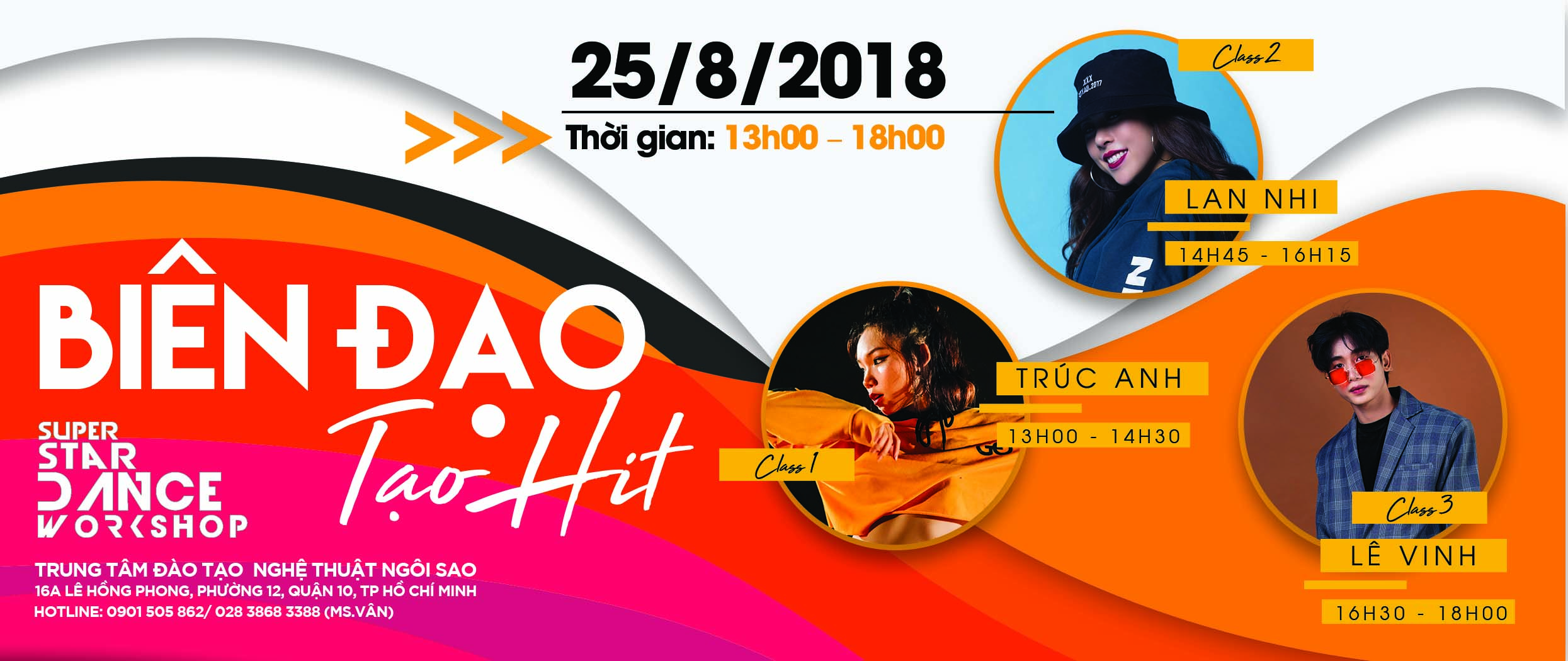 Super Star Dance Workshop 25/08/2018 "Biên đạo tạo Hit"